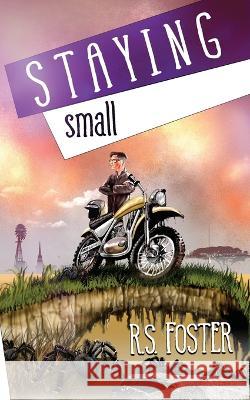 Staying Small R S Foster   9780620987929 Rosemary Foster