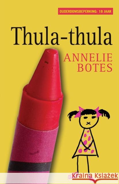 Thula-thula (Afrikaanse uitgawe) Botes, Annelie 9780624046851