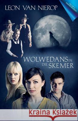 Wolwedans in die skemer Leon van Nierop   9780624056126 Tafelberg Publishers Ltd