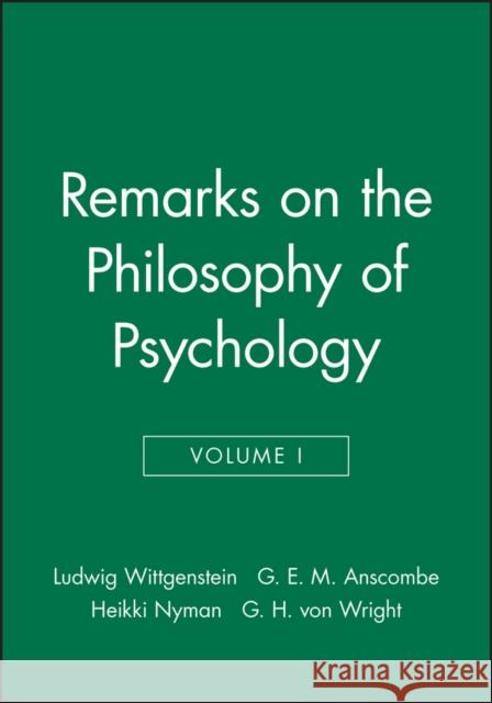 Remarks on the Philosophy of Psychology, Volume 1 Ludwig Wittgenstein 9780631130611
