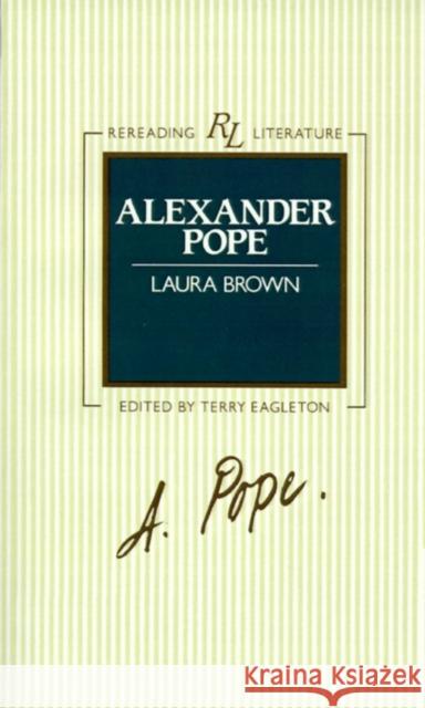 Alexander Pope Laura Brown Terry Eagleton 9780631135036 Blackwell Publishers