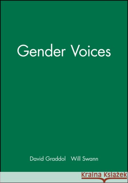 Gender Voices David Graddol Joan Swann 9780631137344 Blackwell Publishers