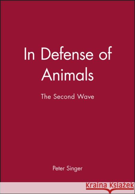 In Defence of Animals Peter Singer Singer 9780631138969 Blackwell Publishers