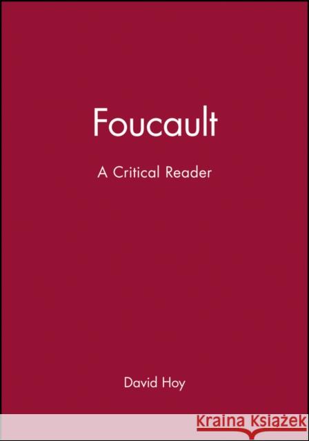 Foucault: An Introduction Hoy, David C. 9780631140436 Blackwell Publishers