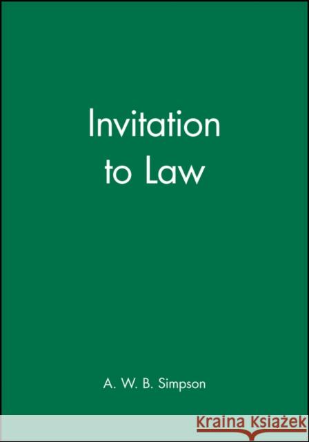 Invitation to Law A. W. B. Simpson 9780631145387 BLACKWELL PUBLISHERS