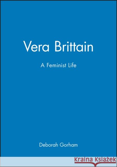 Vera Britain Gorham, Deborah 9780631147152