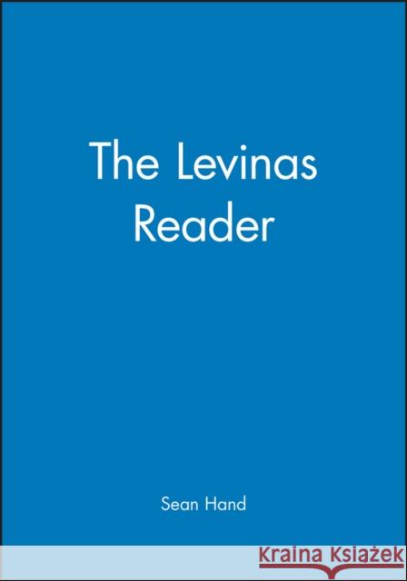 The Levinas Reader Sean Hand Emmanuel Levinas 9780631164470 Blackwell Publishers