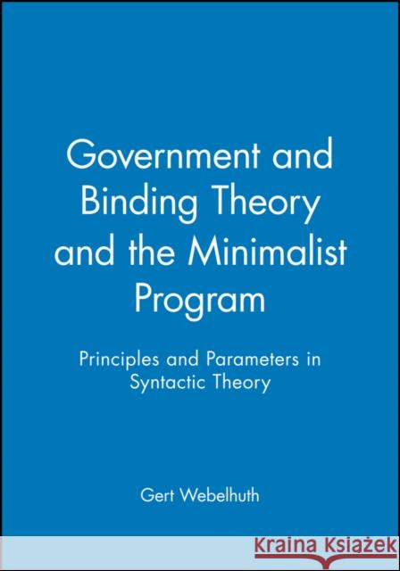 Government and Binding Theory Webelhuth, Gert 9780631180616 Wiley-Blackwell