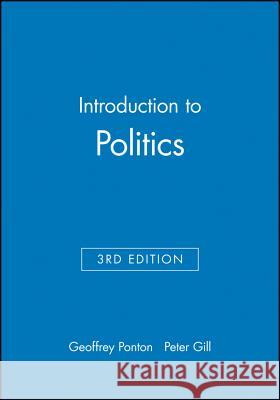 Introduction to Politics Geoffrey Ponton 9780631187844 Blackwell Publishers