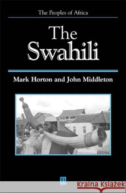 Swahili Social Landscape Horton, Mark 9780631189190 Wiley-Blackwell