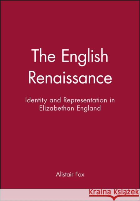 The English Renaissance Fox, Alistair 9780631190295 Blackwell Publishers