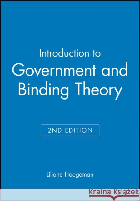Introduction to Government 2e Haegeman, Liliane 9780631190677 Blackwell Publishers