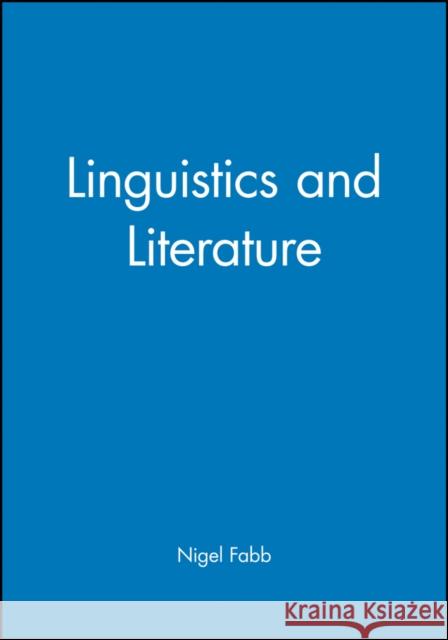 Linguistics and Literature Nigel Fabb 9780631192435