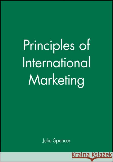 Principles of International Marketing Julia Spencer 9780631192510 BLACKWELL PUBLISHERS