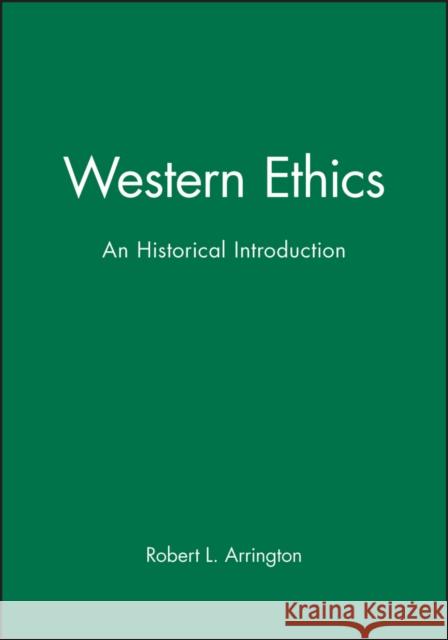 Western Ethics Arrington, Robert L. 9780631194163