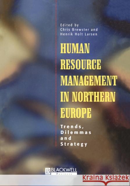 HR Management in Northern Europe Brewster, Chris 9780631197157