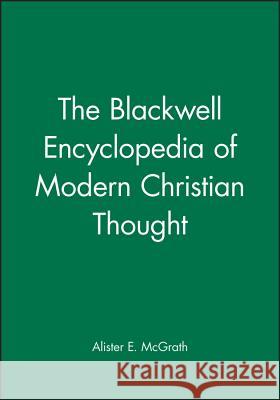 Bwency Modern Chrisiton Thought Alister E. McGrath 9780631198963 Blackwell Publishers