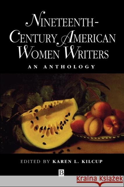 19th Century Amern Wmn Writers Kilcup, Karen L. 9780631199861