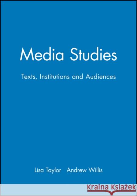 Media Studies Taylor, Lisa 9780631200277