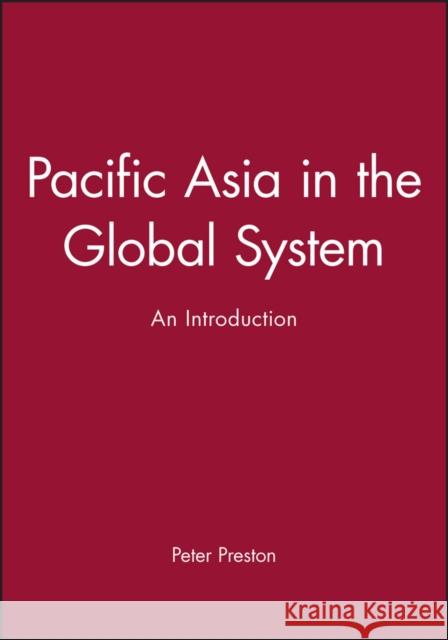 Pacific Asia Preston, Peter 9780631202387 Blackwell Publishers