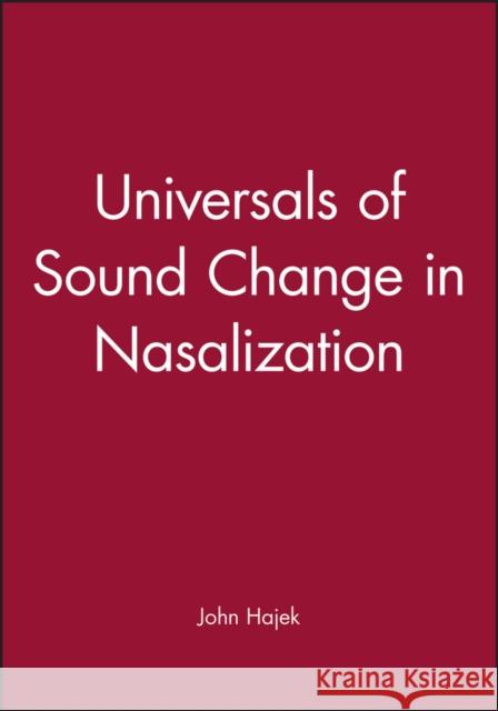 Sound Change in Nasalization Hajek, John 9780631204565