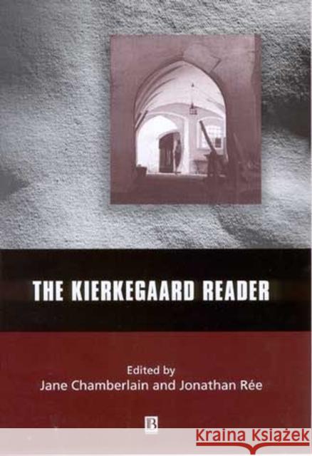 Kierkegaard Reader Chamberlain, Jane 9780631204688 Blackwell Publishers
