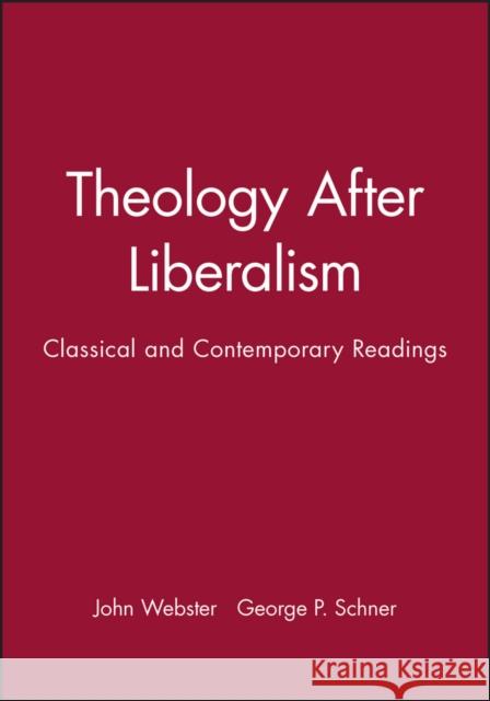 Theology After Liberalism Webster, John 9780631205647