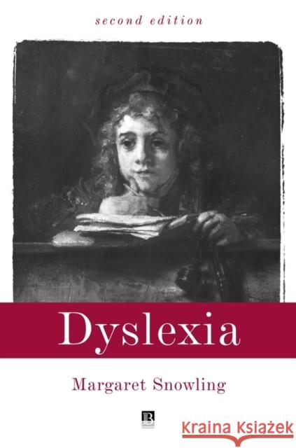Dyslexia Margaret J. Snowling 9780631205746 Blackwell Publishers