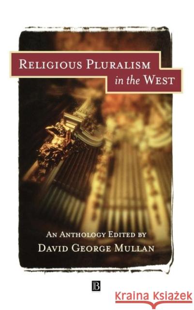 Religious Pluralism Mullan, David George 9780631206699