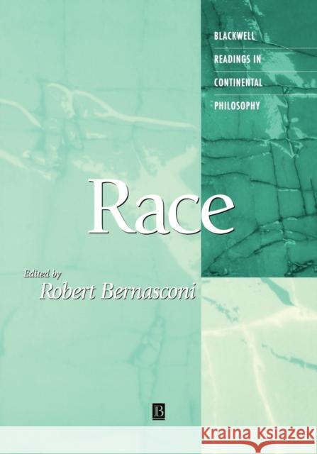 Race Robert Bernasconi 9780631207832 Blackwell Publishers