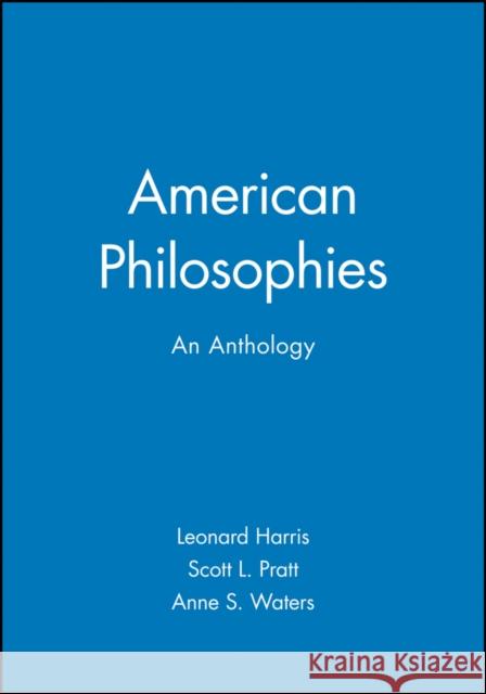 American Philosophies: An Anthology Harris, Leonard 9780631210016