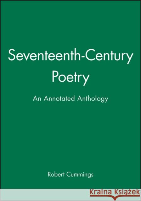 Seventeenth Century Poetry Cummings, Robert 9780631210665