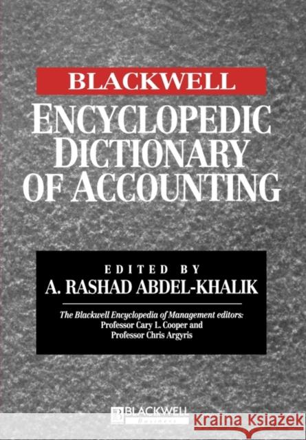 Bwell Enc Dict Acctng Abdel-Khalik, A. Rashad 9780631211877 Wiley-Blackwell