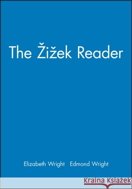 Zizek Reader Wright, Elizabeth 9780631212010 Blackwell Publishers