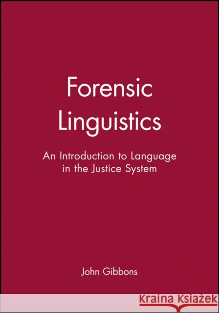 Forensic Linguistics Gibbons, John 9780631212478