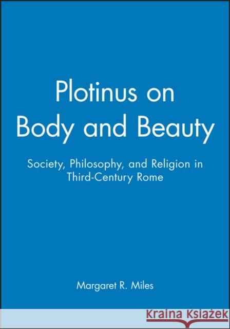 Plotinus Miles, Margaret R. 9780631212744 Blackwell Publishers