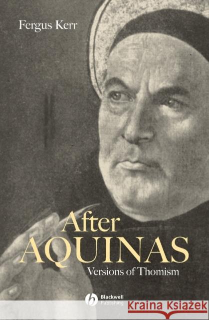 After Aquinas Kerr, Fergus 9780631213130 Blackwell Publishers
