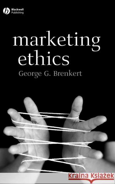 Marketing Ethics George G. Brenkert 9780631214229 Blackwell Publishers