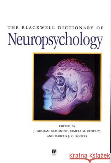 The Blackwell Dictionary of Neuropsychology  9780631214359 BLACKWELL PUBLISHERS