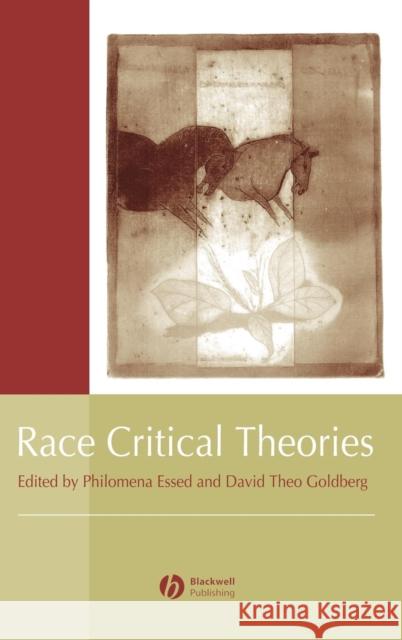 Race Critical Theories Essed, Philomena 9780631214373