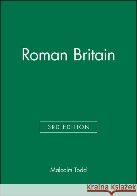 Roman Britain Malcolm Todd 9780631214649