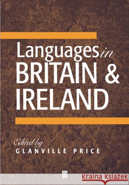 Languages in Britain and Ireland Glanville Price 9780631215806 Blackwell Publishers