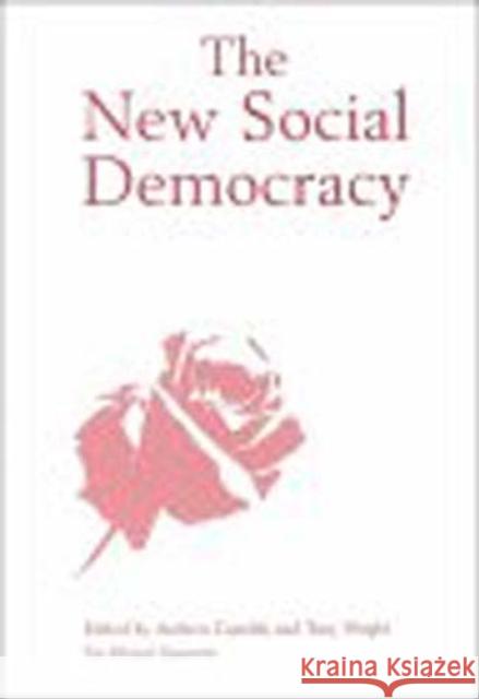 The New Social Democracy Andrew Gamble Tony Wright 9780631217657
