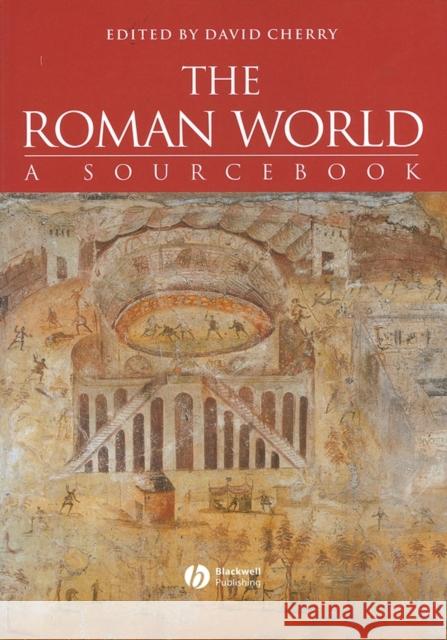 Roman World Cherry, David 9780631217848 Blackwell Publishers