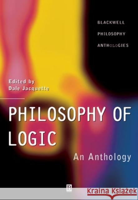 Philosophy of Logic Jacquette, Dale 9780631218678