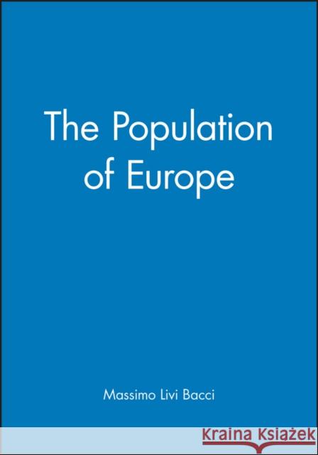 The Population of Europe Massimo Liv 9780631218814 Blackwell Publishers