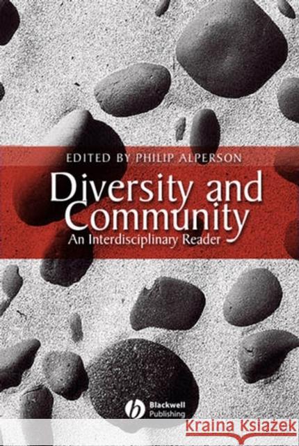 Diversity and Community Interd Alperson, Philip 9780631219477