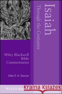 Isaiah Through the Centuries  9780631219637 Wiley-Blackwell (an imprint of John Wiley & S