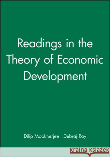 Reading Economic Develpmnt Mookherjee, Dilip 9780631220060 Blackwell Publishers
