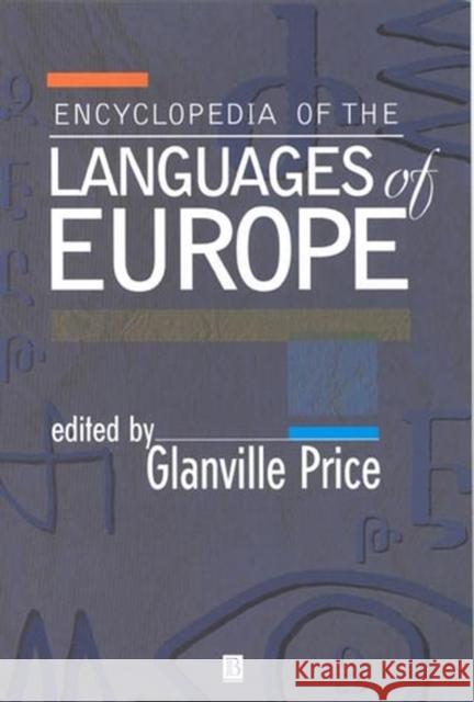 Encyclopedia of the Languages of Europe Glanville Price 9780631220398 Blackwell Publishers